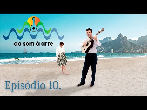 Do Som à Arte de João Gilberto | Ep-10 | Gerações pt.1