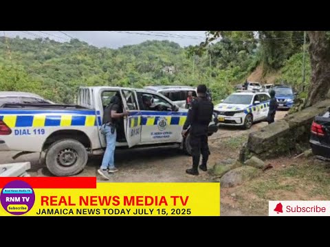 Jamaica News Today July 15, 2025 /Real News Media TV