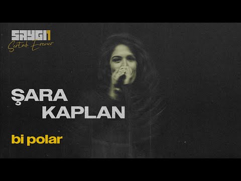 SAYGI1 Sertab Erener | Şara Kaplan - Bi Polar