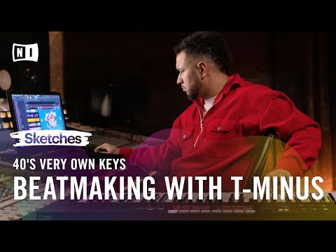 How to Make a Beat with T-Minus, ft. 40s VERY OWN & KOMPLETE NOW | Native Instruments