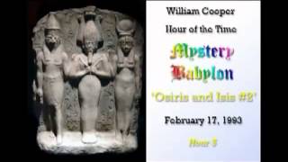 William Cooper   Mystery Babylon  #5: Osiris & Isis 2/2