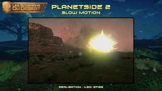 Planetside 2 Slow Motion