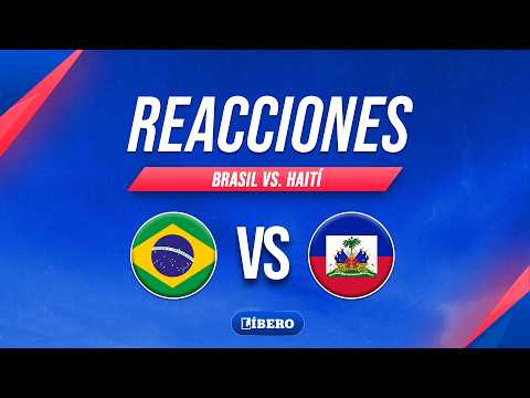 REACCIÓN | BRASIL - HAITÍ #ReaccionesLB