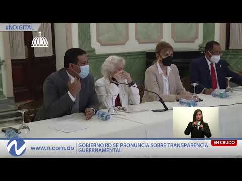 EN VIVO: Gobierno RD se pronuncia sobre transparencia gubernamental