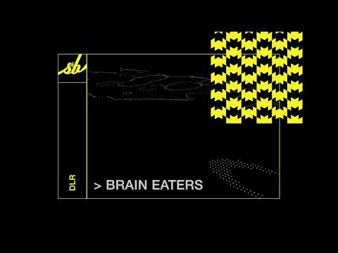 DLR - Brain Eaters
