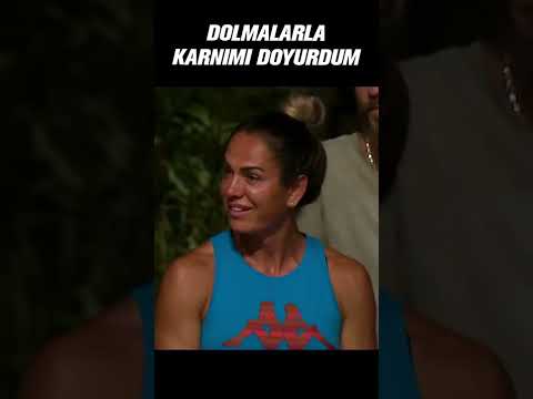 Dolmalarla Karnımı Doyurdum #shorts #survivorallstar #survivor2022