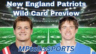 New England Patriots Wild Card Preview