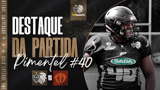 🥇🏆🏈 DESTAQUE DA PARTIDA PIMENTEL - TV GALO FA