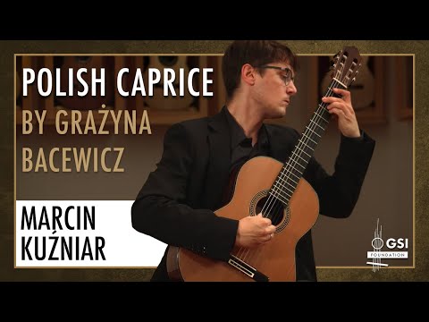 Grażyna Bacewicz's "Polish Caprice" performed by Marcin Kuźniar on a 2021 Henner Hagenlocher guitar