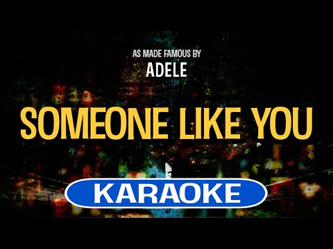 Someone Like You (Karaoke) – Adele