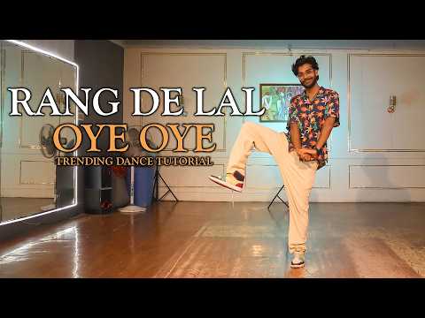 Rang De Lal Song Oye Oye Dance Step Tutorial Rahul Verma