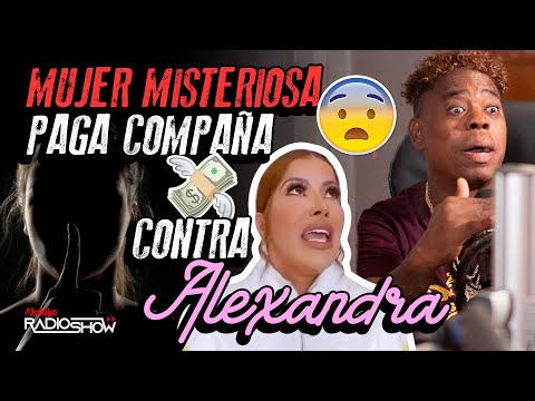 MUJER MISTERIOSA PAGA CAMPAÑA CONTRA ALEXANDRA MVP (DJ TOPO EL DESPELUÑE)