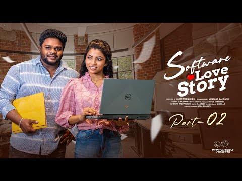 Software Love Story || Part - 02 || Uma Mahesh || Neeraj Bandari || Pallavi || Infinitum Media