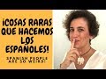 Exploring Spanish Customs That Confound Foreigners