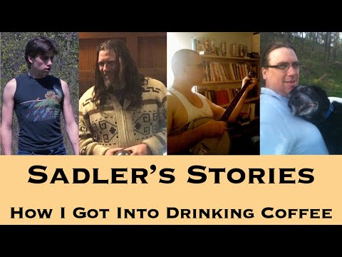 Sadler Telling Stories 82 | How I Got Into Drinking Coffee | Childhood, Teenage Years, and Adulthood