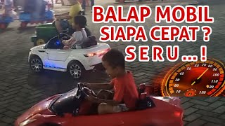 Seru...! Balap Mobil || Siapa Cepat ?