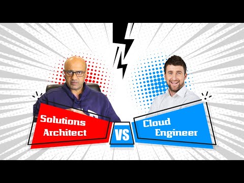 What to Choose – Solutions Architect OR Cloud Engineer