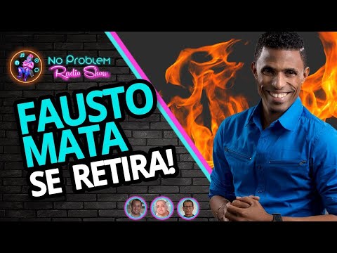 MANOLO OZUNA - FAUSTO MATA SE RETIRA! ?