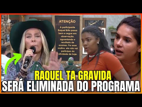 GALISTEU APARECE E DA NOTÍCIA " RAQUEL ESTÁ GRÁVIDA E SERÁ ELIMINA..."