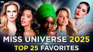 Miss Universe 2025 TOP 25 FAVORITES (August edition)