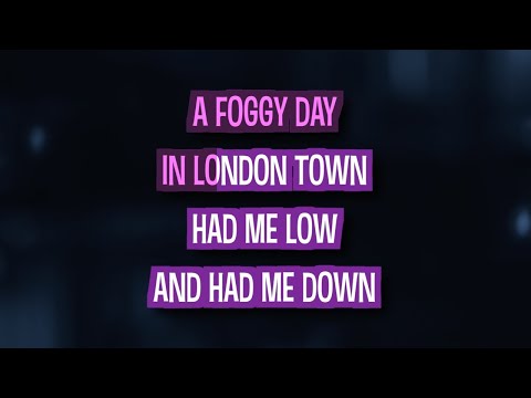 A Foggy Day In Londontown (Karaoke) – Michael Buble