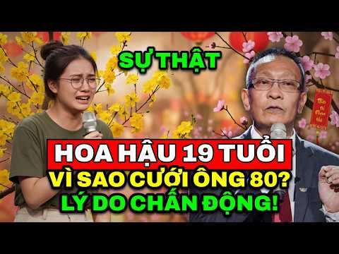 TÂM SỰ CÙNG VĂN SÂM - Sự thật chấn động: Vì sao hoa hậu 19 tuổi lại chọn cưới người đàn ông 80 tuổi?