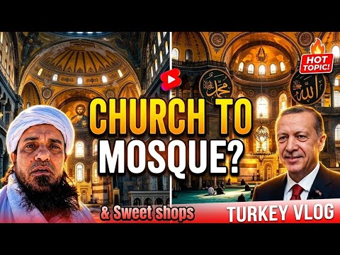 Hagia Sophia Church To Mosque ? Mufti Tariq Masood turkey 🇹🇷 vlog | mtm live