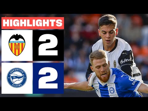 VALENCIA CF 2 - 2 DEPORTIVO ALAVÉS I RESUMEN LALIGA EA SPORTS