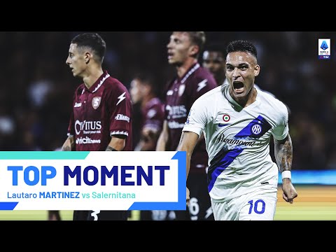 Lautaro scores fours after coming on as a sub | Top Moment | Salernitana-Inter | Serie A 2023/24