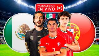 MÉXICO vs PORTUGAL 🔴 EN VIVO en amistoso internacional de cara al Mundial 2026 | REACCIÓN