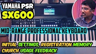 Yamaha SX600 | Professional Budget Keyboard for Church Usage | Initial Settings | Fredric Samuel