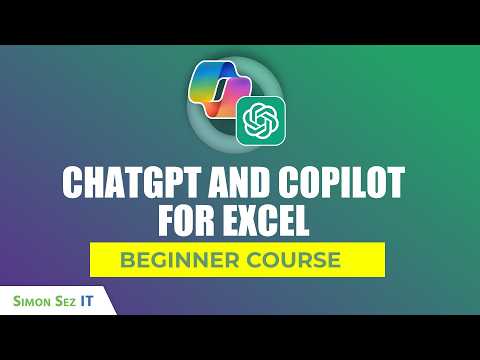How to Use ChatGPT and Copilot for Excel - Beginner Course
