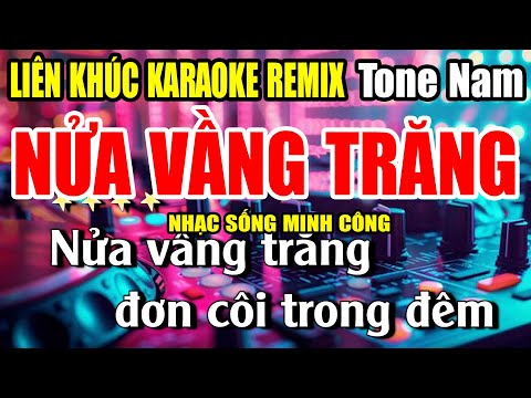 Liên Khúc Karaoke Nhạc Sống Remix Tone Nam – NHẠC TRẺ 8X 9X TOÀN BÀI HAY – Nhạc Sống Minh Công