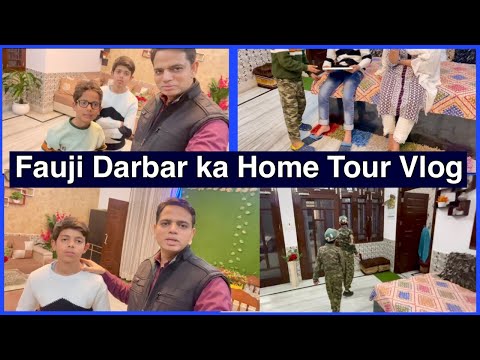 Fauji Darbar ka Home Tour Vlog || #viral #faujidarbar #trending #viralvideo #viralvlogs