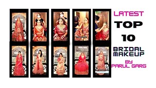 TOP 10🌟 LATEST THIS WEDDING SEASON GORGEOUS 😱😱 BRIDAL MAKEUP BY PARUL GARG -(PART-1)#parulgargmakeup