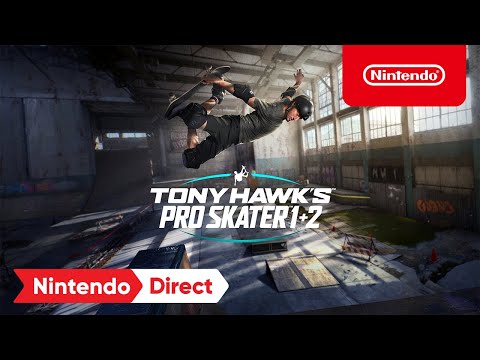 Tony Hawk's Pro Skater 1 + 2 - Pre-Order Trailer - Nintendo Switch | E3 2021