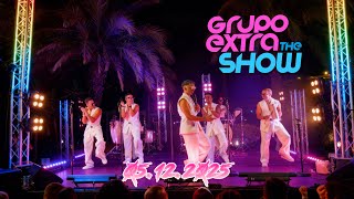GRUPO EXTRA THE SHOW (Live Concert)