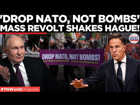 ‘NATO is going to decompose’: Protesters Warn of Doomsday Arms Race in The Hague! | Times Now World