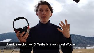 Vido-Test : Austrian Audio Hi-X15: Testbericht nach zwei Wochen