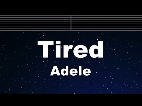 Karaoke♬ Tired – Adele 【No Guide Melody】 Instrumental