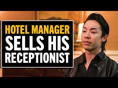 Hotel Manager Sells His Receptionist To Investor, But He Didn't Know This