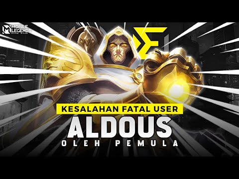 KESALAHAN YANG SERING DILAKUIN USER ALDOUS  - Setelah Nonton Auto Jadi Pro Cuy !