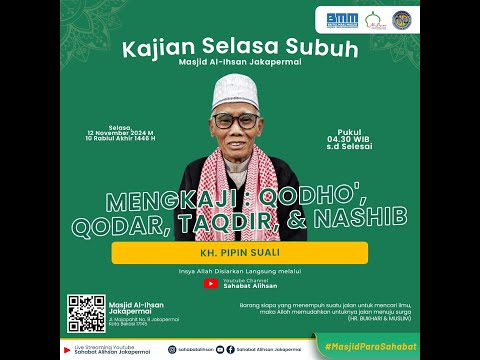 🔴 [LIVE] Kajian Subuh | Ustad KH Pipin Suali | Mengkaji : Qodho, Qodar, Takdir, & Nashib