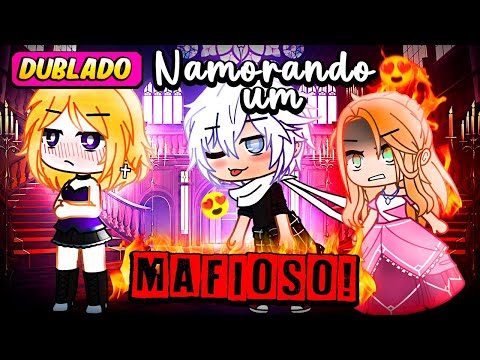 Namorando um MAFIOSO! 😱🔥[DUBLADO] Mini Filme | Gacha Life