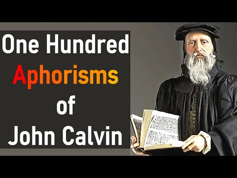 One Hundred Aphorisms Of John Calvin