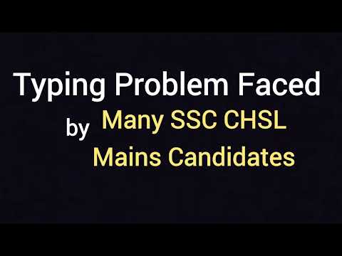 Problem in Keyboard in SSC CHSL 2024 Tier-2 Exam - CGL Mains वाले तैयार रहें