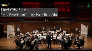 His Provision - Hutt City Brass at the 2025 New Zealand National Brass Band Competitions