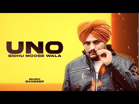 UNO : Sidhu Moose Wala (Official MixVideo) EL Chapo | Prod By Sxndeep