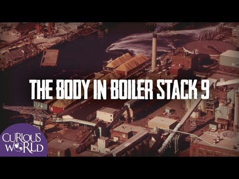 The Body in Boiler Stack 9
