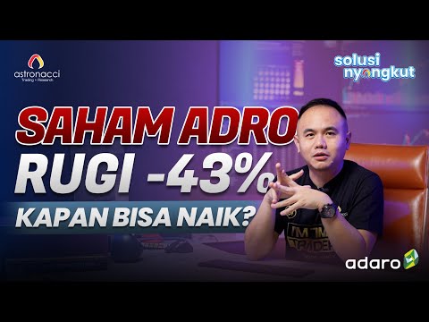 PUNYA SAHAM ADRO HOLD ATAU CUT LOSS AJA ? Solusi Nyangkut ADRO